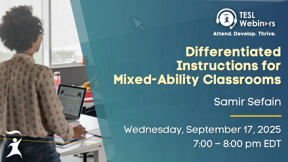 Differentiated Instructions for Mixed-Ability Classrooms - TESL Ontario